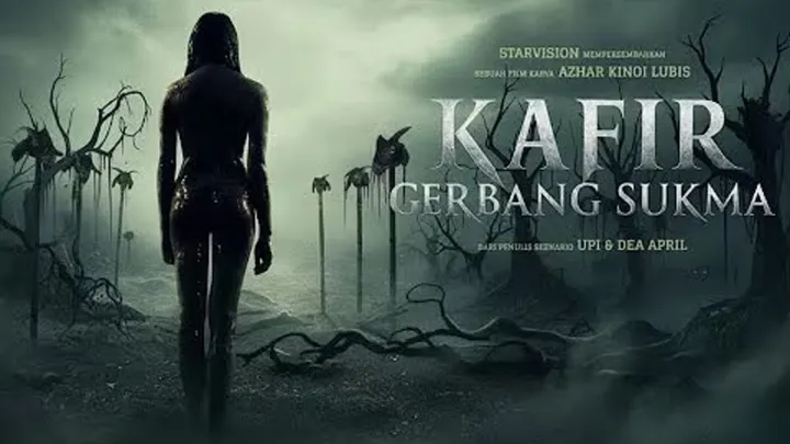 Film Kafir Gerbang Sukma – Dibawah Purnama Yang Mati Akan Bangkit